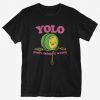 Doing YOLO Wrong T-Shirt (Oztmu)