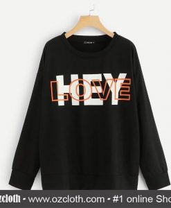 Hey Love Sweatshirt (Oztmu)