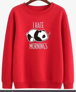 I Hate Morning Sweatshirt (Oztmu)
