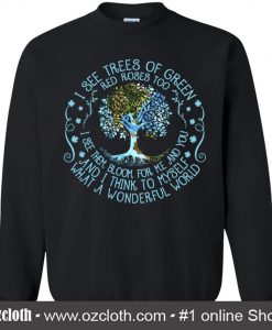 I Think Myself What A Wonderful World Black Sweatshirt (Oztmu)