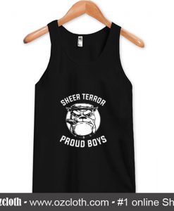 Sheer Terror Dog Proud Boys Tank Top (Oztmu)