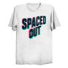 Spaced Out T Shirt (Oztmu)