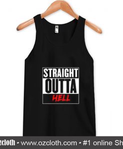 Straight Outta Hell Tank Top (Oztmu)