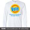 Vote Removes Stubborn Orange Stains Sweatshirt (Oztmu)