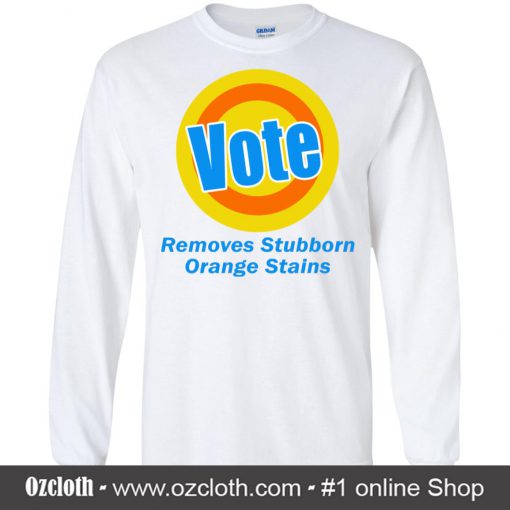 Vote Removes Stubborn Orange Stains Sweatshirt (Oztmu)