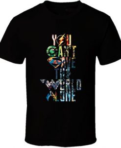 You Cant Save The World T-Shirt (Oztmu)