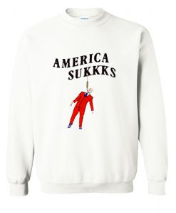 America Sukkks Sweatshirt (Oztmu)