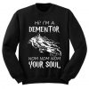Dementor Your Soul Sweatshirt (Oztmu)