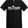 Fa-Thor T Shirt (Oztmu)