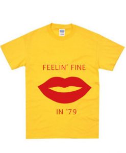 Feelin fine in 79 T shirt (Oztmu)