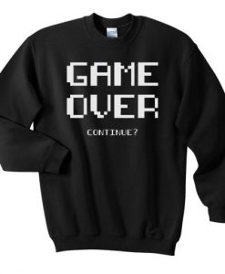 Gameover continue Sweatshirt (Oztmu)