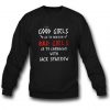 Good Girl Go To Heaven Bad Girl Go To Caribbean Sweatshirt (Oztmu)
