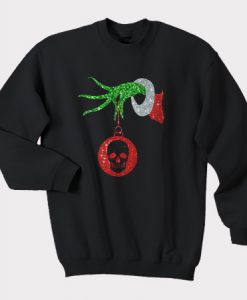 Grinch hand holding skull Christmas Sweatshirt (Oztmu)