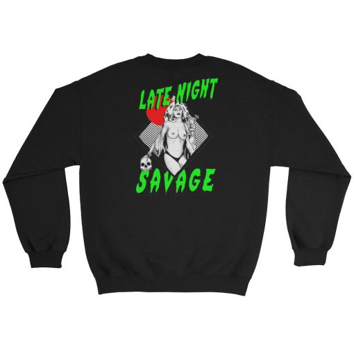 LATE NIGHT SAVAGE Sweatshirt (Oztmu)