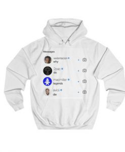 Messages Why Do Legends Die Hoodie (Oztmu)