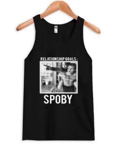 Relationship Goals Spoby Tank Top (Oztmu)