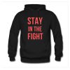 Stay In The Fight Hoodie (Oztmu)