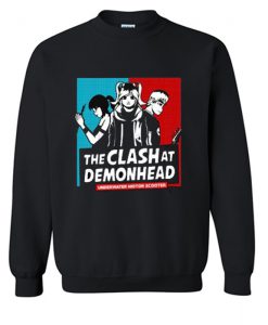 the clash at demonhead Trending Sweatshirt (Oztmu)