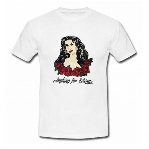 Anything For Selena Classic T Shirt (Oztmu)