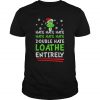 How The Grinch Stole Christmas Hate T Shirt (Oztmu)