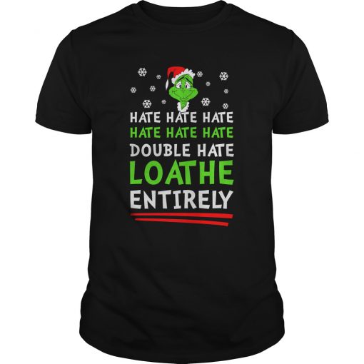 How The Grinch Stole Christmas Hate T Shirt (Oztmu)