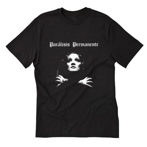 Paralisis Permanente T Shirt (Oztmu)