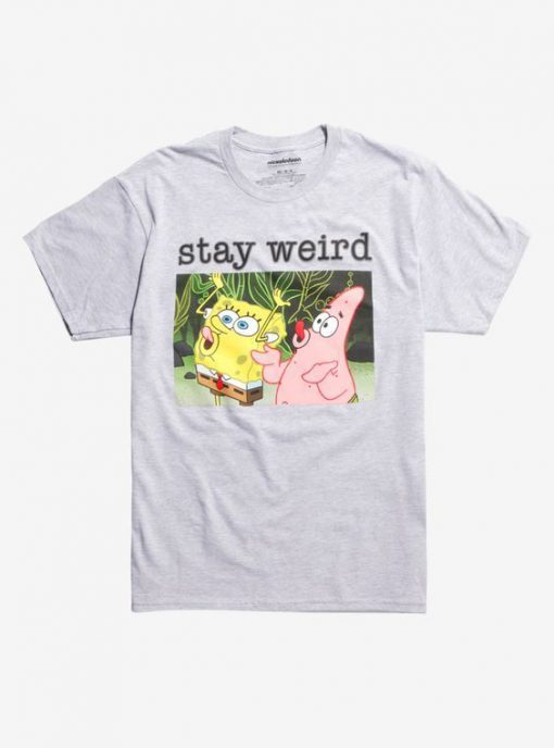 Stay Weird T-Shirt (Oztmu)