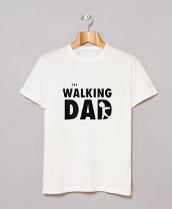 The walking Dad T Shirt (Oztmu)