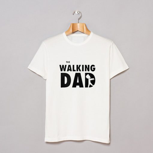 The walking Dad T Shirt (Oztmu)