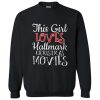 This girl loves Hallmark Christmas Sweatshirt (Oztmu)