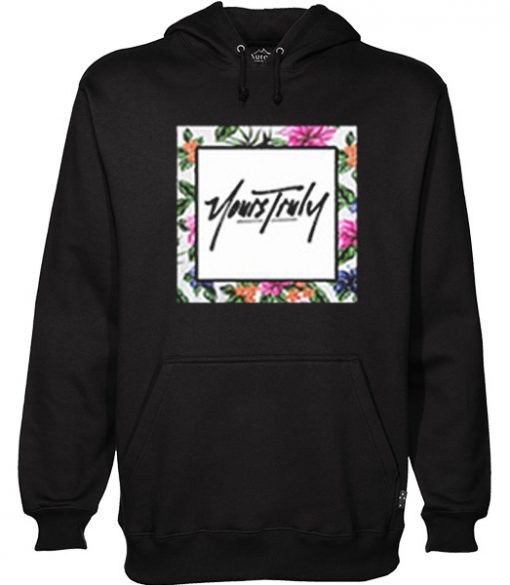 Yours Truly Hoodie (Oztmu)