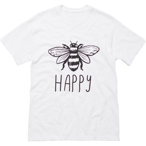 Bee Happy T-Shirt (Oztmu)