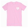 Broken Heart Pink T Shirt (Oztmu)