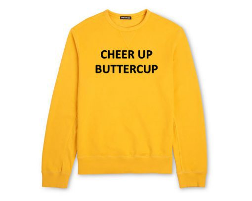 Cheer Up Buttercup Sweatshirt (Oztmu)