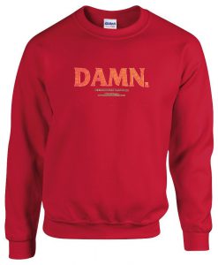 Damn Kendrick Lamar Sweatshirt (Oztmu)