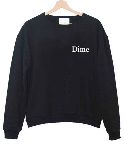 Dime Sweatshirt (Oztmu)