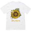 Dog Mom Sunflower T Shirt (Oztmu)