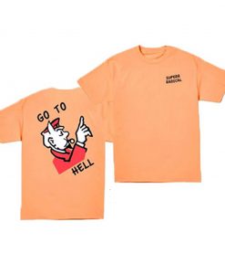 Go to Hell Monopoly T-Shirt (Oztmu)