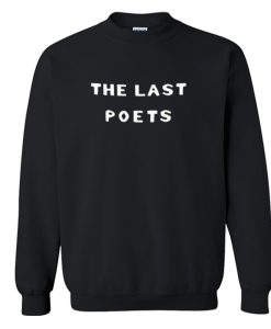 The Last Poets Sweatshirt (Oztmu)