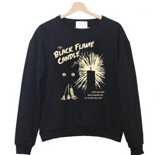 Hocus Pocus the black flame candle Sweatshirt (Oztmu)