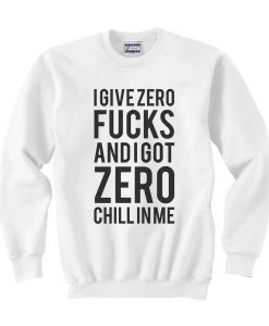 I Give Zero Crewneck Sweatshirt (Oztmu)