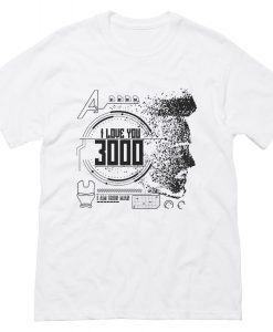 I Love You 3000 Iron Man T-Shirt (Oztmu)