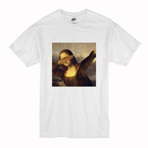 Monalisa Dabbing T-Shirt (Oztmu)