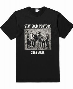 The Outsiders stay gold ponyboy stay gold T-Shirt (Oztmu)