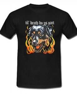 Till Death Do Us Part T-Shirt (Oztmu)