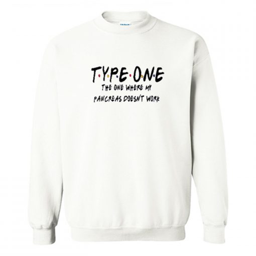 Type One Diabetes Friends Sweatshirt (Oztmu)