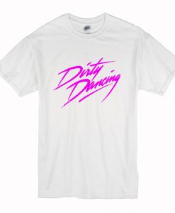 Dirty Dancing T-Shirt (Oztmu)