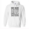 God Made Us Bestfriends Quote Hoodie (Oztmu)