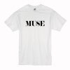 Muse Unisex T-Shirt (Oztmu)