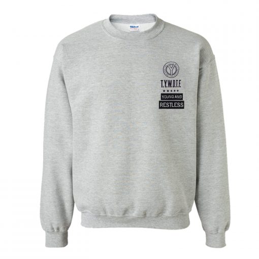 T.Y.W.D.T.F young and Restless jacob sartorius Sweatshirt (Oztmu)
